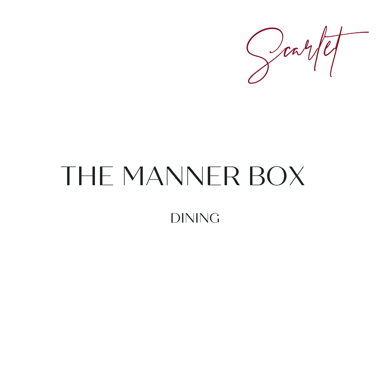 The Manner Box - Dining